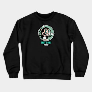 That's 90's Vibe Retro Cartoon Gift Crewneck Sweatshirt